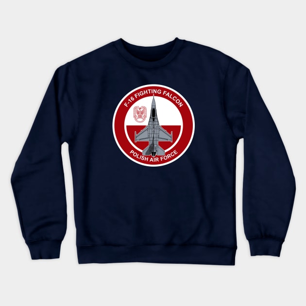 Polish F-16 Fighting Falcon Crewneck Sweatshirt by Firemission45